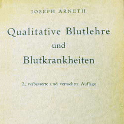 Joseph Arneth: Qualitative Blutlehre und Blutkrankheiten, 1945 (Titelblatt) (Foto: Abebooks)